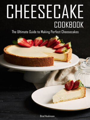 cover image of Cheesecake Cookbook